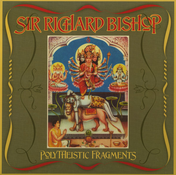 Bishop, Sir Richard - Polytheistic Fragments LP