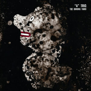 A-Trio - The Binding Third LP