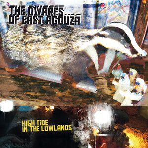 Dwarfs Of East Agouza - High Tide In The Lowlands LP