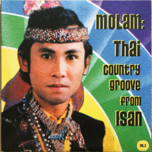 Molam : Thai Country Groove From Isan Vol. 2 2xLP
