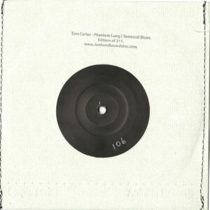 Tom Carter - Phantom Lung single-sided 7"