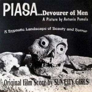 Sun City Girls - Piasa ....Devourer Of Men LP
