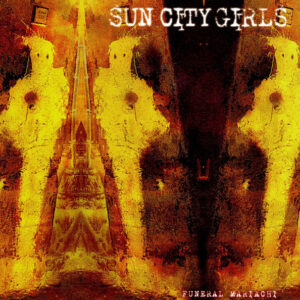 Sun City Girls - Funeral Mariachi LP