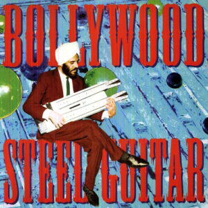 Bollywood Steel Guitar 2xLP