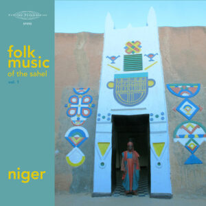 Folk Music Of The Sahel Vol. 1 Deluxe edition 2xLP
